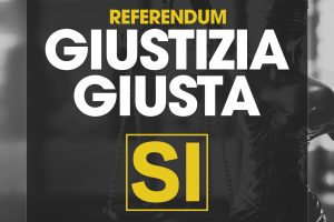 Referendum: Sì, per una giustizia giusta