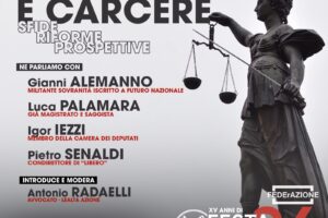 Giustizia e carcere: sfide, riforme, prospettive
